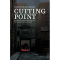 Cutting Point: Solving the Jack the Ripper and the Thames Torso Murders