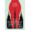 The Mysteries of Barcelona: An Erotic Gothic Serial