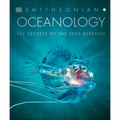 Oceanology: The Secrets of the Sea Revealed