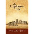 My Explosive Life