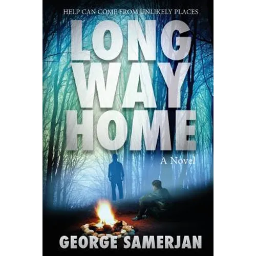 Long Way Home: Help Can Come From Unlikely Places