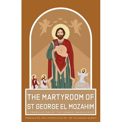 The Martyrdom of St George El Mozahim