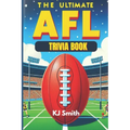 The Ultimate AFL Trivia Book