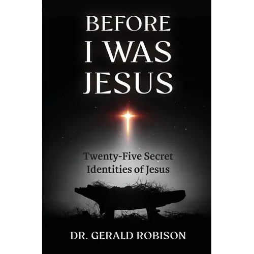 Before I Was Jesus