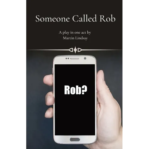 Someone Called Rob