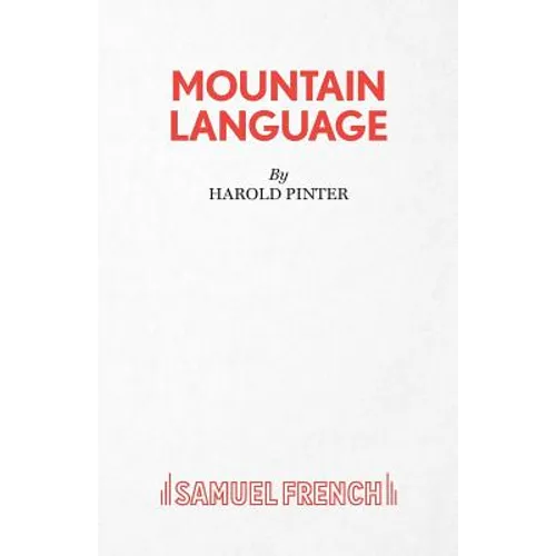 Mountain Language - A Play