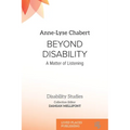 Beyond Disability: A Matter of Listening