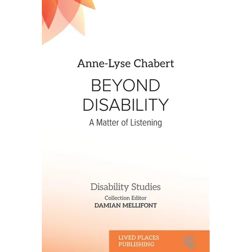 Beyond Disability: A Matter of Listening
