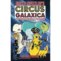 Uncle Zwizzler's Circus Galaxica: The Greatest Show in the Galaxy