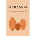 Kéramos and Other Poems