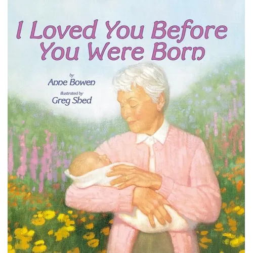 I Loved You Before You Were Born