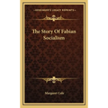 The Story Of Fabian Socialism