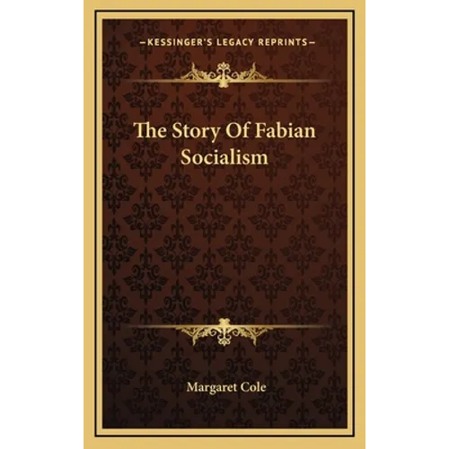 The Story Of Fabian Socialism