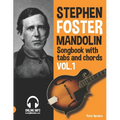 Stephen Foster - Mandolin Songbook for Beginners with Tabs and Chords Vol. 1