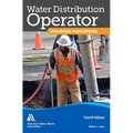 Water Distribution Operator Training Handbook, Fourth Edition