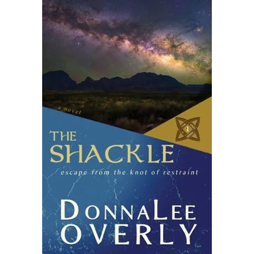 The Shackle: escape from the knot of restraint