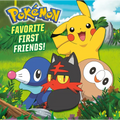 Favorite First Friends! (Pokã(c)Mon)