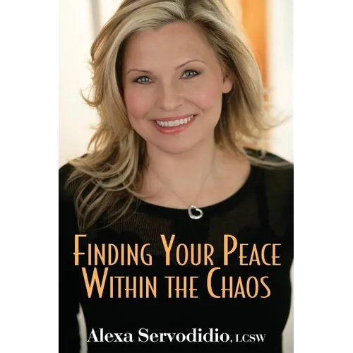 Finding Your Peace Within the Chaos