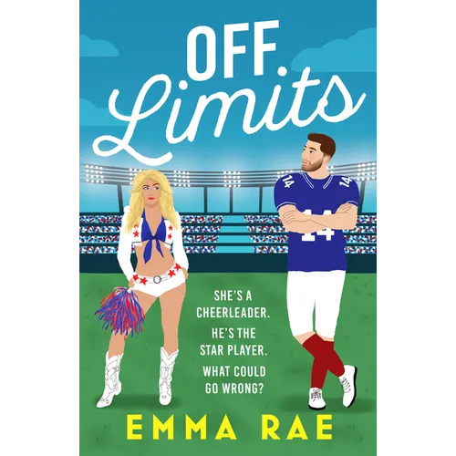 Off Limits: A Fiery, Forbidden Cheerleader X Footballer Romance