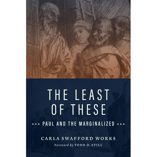 The Least of These: Paul and the Marginalized