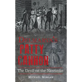 Delmarva S Patty Cannon: The Devil on the Nanticoke