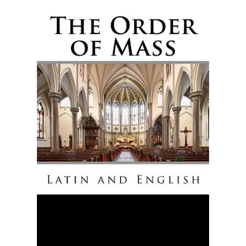 The Order of Mass in Latin and English