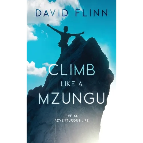 Climb Like a Mzungu