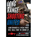 Long Range Shooting United: Two Illustrated Manuals