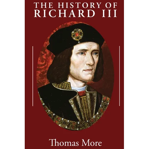 The History of Richard III