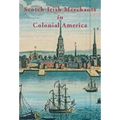 Scotch-Irish Merchants in Colonial America: The Flaxseed Trade and Emigration from Ireland, 1718-1755