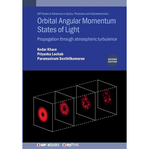 Orbital Angular Momentum States of Light (Second Edition): Propagation through atmospheric turbulence