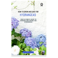 How to Grow and Care for Hydrangeas: A concise gardening guidebook with techniques on how to care for and grow hydrangeas for beginners