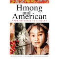 Hmong and American: From Refugees to Citizens