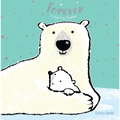 Forever Padded Board Book: (A Heartwarming Story of Parental Love Featuring a Parent & Child Polar Bear in Rhyming Text - For Babies and Toddlers)