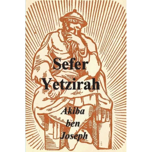 Sefer Yetzirah: The Book of Formation