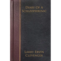 Diary Of A Schizophrenic