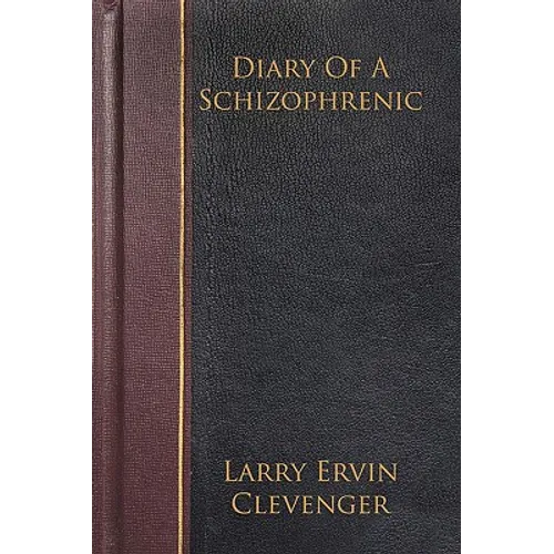 Diary Of A Schizophrenic