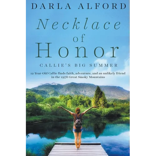 Necklace of Honor: Callie's Big Summer