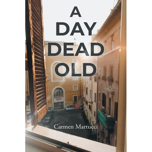 A Day Dead Old