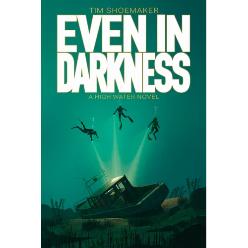 Even in Darkness