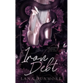 Iron Debt: A Dark Scottish Mafia Reverse Harem Romance