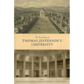 The Founding of Thomas Jefferson's University