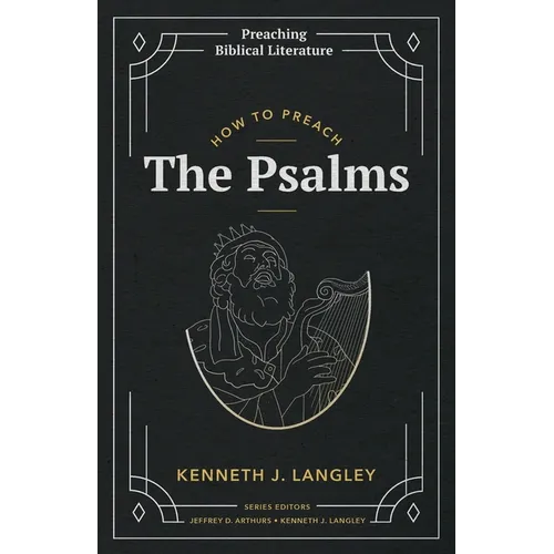 How to Preach the Psalms