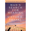 Man's Search for Meaning: Young Adult Edition: Young Adult Edition