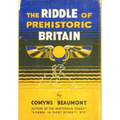 THE RIDDLE OF PREHISTORIC BRITAIN Hardback