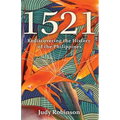 1521: Rediscovering the History of the Philippines