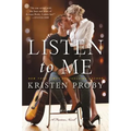 Listen to Me: A Fusion Novel