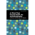 A Mind That Found Itself: An Autobiography