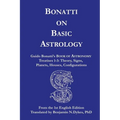 Bonatti on Basic Astrology