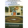 All Fishermen Are Liars: True Tales from the Dry Dock Bar